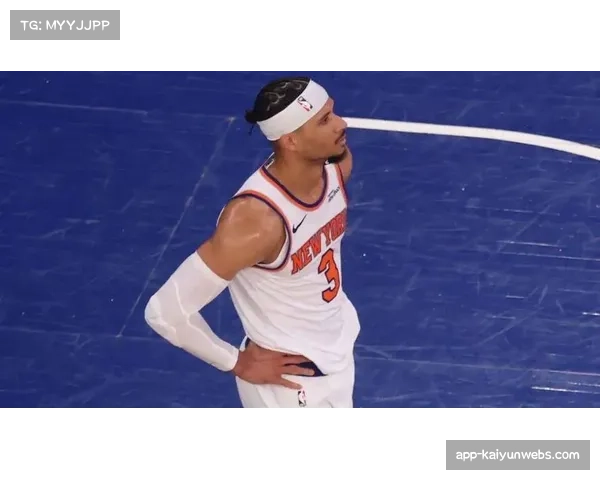 尼克斯转换进攻效率提升 哈特无球跑动创造机会